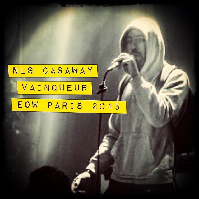 NLS Casaway remporte le EOW PAris 2015 !